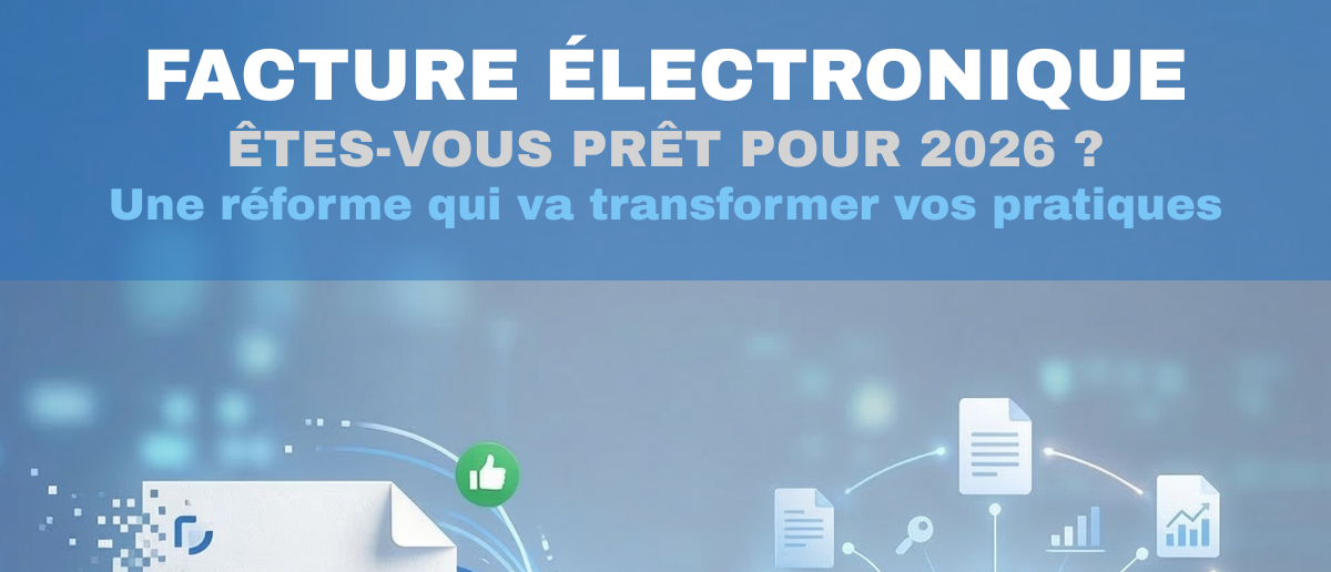 Facturation électronique : 2025, l’année de préparation avant le grand changement